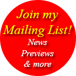 Click to join my Mailing List!